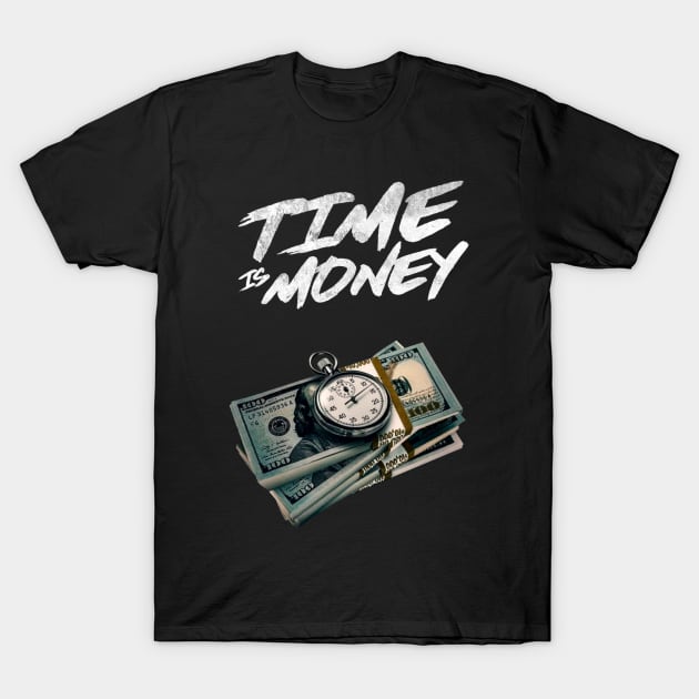 Time Is Money T-Shirt by Crazycloth